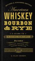 Book Cover for American Whiskey, Bourbon & Rye by Clay Risen