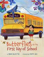 Book Cover for Butterflies on the First Day of School by Annie Silvestro