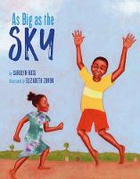 Book Cover for As Big as the Sky by Carolyn Rose