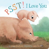 Book Cover for Psst! I Love You by Marjorie Blain Parker