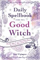 Book Cover for Daily Spellbook for the Good Witch by Patti Wigington