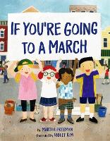 Book Cover for If You're Going to a March by Martha Freeman