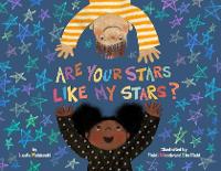 Book Cover for Are Your Stars Like My Stars? by Leslie Helakoski