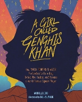 Book Cover for A Girl Called Genghis Khan by Michelle Lord