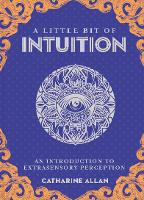 Book Cover for Little Bit of Intuition, A by Catharine Allan