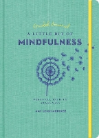 Book Cover for Little Bit of Mindfulness Guided Journal, A by Amy Leigh Mercree