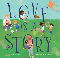 Book Cover for Love Is a Story by Todd Tarpley