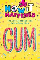 Book Cover for How It Happened! Gum by Paige Towler