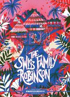 Book Cover for Classic Starts®: The Swiss Family Robinson by Johann David Wyss