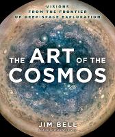 Book Cover for The Art of the Cosmos by Jim Bell