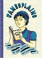 Book Cover for Janesplains by Jane Austen