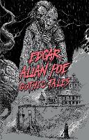 Book Cover for Edgar Allan Poe: Gothic Tales by Edgar Allan Poe