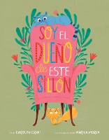 Book Cover for Soy el dueño de este sillón (Spanish Edition) by Carolyn Crimi