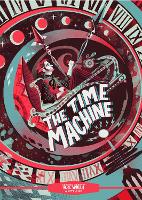 Book Cover for The Time Machine by Chris Sasaki, H. G. Wells, H. G. Wells