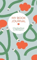 Book Cover for My Book Journal: A Reading Diary for Bibliophiles by 