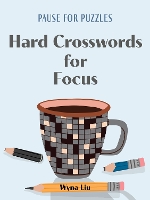 Book Cover for Pause for Puzzles: Hard Crosswords for Focus by Wyna Liu