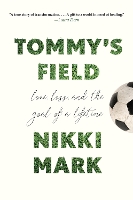 Book Cover for Tommy's Field by Nikki Mark