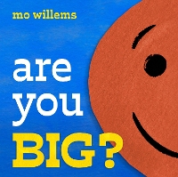 Book Cover for Are You Big? by Mo Willems