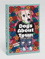 Book Cover for Dogs About Town by Carly Beck