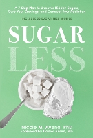 Book Cover for Sugarless by Nicole M., PhD Avena, Daniel Amen