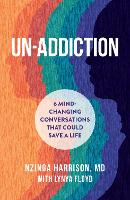 Book Cover for Un-Addiction by Nzinga, MD Harrison, Lynya Floyd