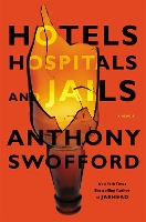 Book Cover for Hotels, Hospitals and Jails by Anthony Swofford