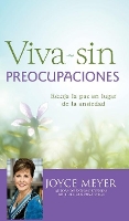 Book Cover for Viva Sin Preocupaciones by Joyce Meyer