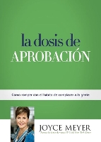 Book Cover for La Dosis de Aprobación by Joyce Meyer