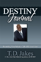 Book Cover for Destiny Journal by T.D. Jakes