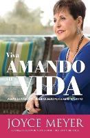 Book Cover for Viva Amando Su Vida by Joyce Meyer