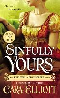 Book Cover for Sinfully Yours by Cara Elliott