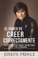 Book Cover for El Poder de Creer Correctamente by Joseph Prince