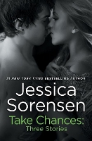 Book Cover for Take Chances: Three Stories by Jessica Sorensen