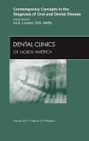 Book Cover for Contemporary Concepts in the Diagnosis of Oral and Dental Disease, An Issue of Dental Clinics by Ira, DDS, MMSc (Columbia University  College of Dental Medicine, New York, NY) Lamster