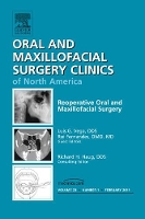 Book Cover for Reoperative Oral and Maxillofacial Surgery, An Issue of Oral and Maxillofacial Surgery Clinics by Rui (Division of Maxillofacial Surgery, University of Florida, Jacksonville, FL, USA) Fernandes, Luis (Division of Maxill Vega