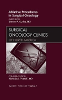 Book Cover for Ablative Procedures in Surgical Oncology, An Issue of Surgical Oncology Clinics by Steven A. (The University of Texas   M.D. Anderson Cancer Center  Houston, TX) Curley