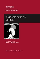 Book Cover for Thymoma, An Issue of Thoracic Surgery Clinics by Federico (Department of Thoracic Surgery, Università di Roma SAPIENZA, Italy) Venuta