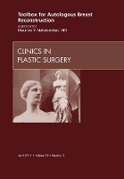 Book Cover for Toolbox for Autologous Breast Reconstruction, An Issue of Clinics in Plastic Surgery by Maurice Y, MD, FACS (Georgetown University Hospital, Department of Plastic Surgery, Washington, DC) Nahabedian