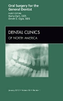 Book Cover for Oral Surgery for the General Dentist, An Issue of Dental Clinics by Harry (Director, Department of Dentistry, Oral and Maxillofacial Surgery, Director, Oral and Maxillofacial Surgery Residen Dym