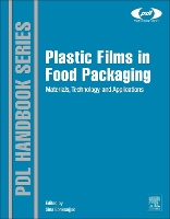 Book Cover for Plastic Films in Food Packaging by Sina (Fluoroconsultants Group, Chadds Ford, PA, USA) Ebnesajjad