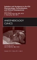 Book Cover for Sedation and Analgesia in the ICU: Pharmacology, Protocolization, and Clinical Consequences, An Issue of Anesthesiology Clinics by Pratik (Associate Professor of Anesthesiology<br> Vanderbilt University School of Medicine) Pandharipande, E. Wesley (Prof Ely