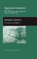 Book Cover for Regenerative Endodontics, An Issue of Dental Clinics by Sami M.A., BDS, DMD, MSD Chogle, Harold E. Goodis