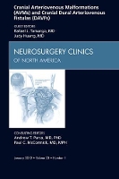 Book Cover for Cranial Arteriovenous Malformations (AVMs) and Cranial Dural Arteriovenous Fistulas (DAVFs), An Issue of Neurosurgery Clinics by Rafael J Johns Hopkins Tamargo, Judy Johns Hopkins Huang