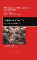 Book Cover for Management of Peri-operative Complications, An Issue of Surgical Clinics by Stanley H. (Professor of Anesthesiology, Internal Medicine & Surgery Director, Division of Perioperative & Adult Ane Rosenbaum