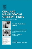 Book Cover for Pediatric Maxillofacial Surgery, An Issue of Oral and Maxillofacial Surgery Clinics by Bruce B. (Charleston Area Medical Center, Charleston, WV) Horswell, Michael S. (Charleston Area Medical Center, Charl Jaskolka