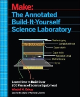 Book Cover for Make – The Annotated Build–It–Yourself Science Laboratory by Windell Oskay, Raymond Barrett