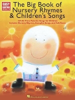 Book Cover for The Big Book of Nursery Rhymes & Children's Songs by Hal Leonard Publishing Corporation