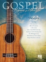 Book Cover for Gospel Hymns for Ukukele by Hal Leonard Publishing Corporation