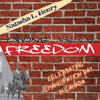 Book Cover for Talking About Freedom by Natasha L. Henry