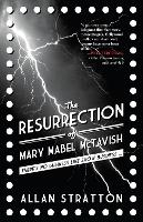 Book Cover for The Resurrection of Mary Mabel McTavish by Allan Stratton